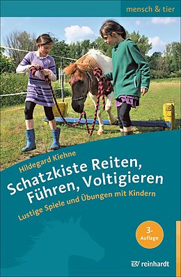 E-Book (pdf) Schatzkiste Reiten, Führen, Voltigieren von Hildegard Kiehne