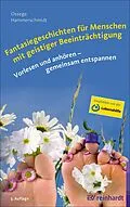 E-Book (epub) Fantasiegeschichten für Menschen mit geistiger Beeinträchtigung von Tina M. Ossege, Doris Hammerschmidt