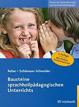 PDF Bausteine sprachheilpädagogischen Unterrichts von Karin Reber, Wilma Schönauer-Schneider