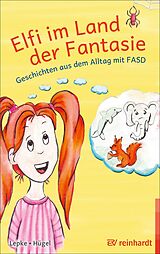 E-Book (epub) Elfi im Land der Fantasie von Katrin Lepke, Britta Hügel