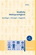 E-Book (pdf) Kindliche Mehrsprachigkeit von Solveig Chilla, Monika Rothweiler, Ezel Babur
