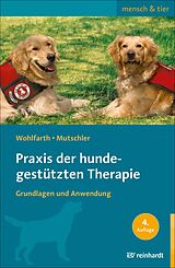 E-Book (pdf) Praxis der hundegestützten Therapie von Rainer Wohlfarth, Bettina Mutschler