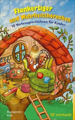 E-Book (pdf) Flunkertiger und Wahrheitshörnchen von Barbara Baumgarten