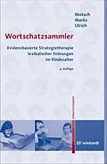 E-Book (epub) Wortschatzsammler von Hans-Joachim Motsch, Dana Gaigulo, Tanja Ulrich