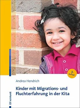 E-Book (epub) Kinder mit Migrations- und Fluchterfahrung in der Kita von Andrea Hendrich