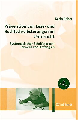 E-Book (epub) Prävention von Lese- und Rechtschreibstörungen im Unterricht von Karin Reber