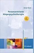 E-Book (epub) Personzentrierte Körperpsychotherapie von Ernst Kern