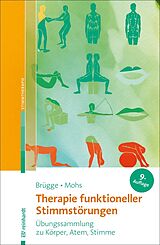 E-Book (pdf) Therapie funktioneller Stimmstörungen von Walburga Brügge, Katharina Mohs