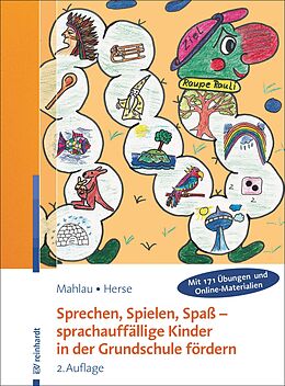 E-Book (pdf) Sprechen, Spielen, Spaß - sprachauffällige Kinder in der Grundschule fördern von Kathrin Mahlau, Sylvia Herse
