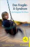 E-Book (pdf) Das Fragile-X-Syndrom von Petra Lang, Klaus Sarimski