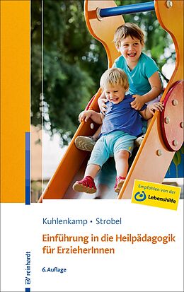 E-Book (pdf) Einführung in die Heilpädagogik für ErzieherInnen von Stefanie Kuhlenkamp, Beate U. M. Strobel