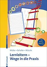 PDF Lernleitern - Wege in die Praxis von Thomas Müller, Theresa Schaller, Ruth Würzle