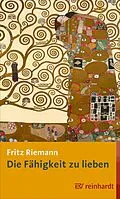 E-Book (epub) Die Fähigkeit zu lieben von Fritz Riemann