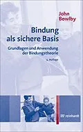 E-Book (pdf) Bindung als sichere Basis von John Bowlby