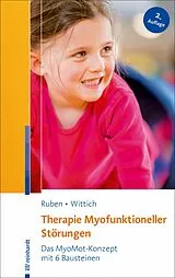 E-Book (pdf) Therapie Myofunktioneller Störungen von Laura Ruben, Constanze Wittich