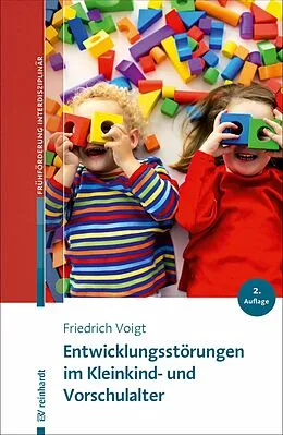 E-Book (epub) Entwicklungsstörungen im Kleinkind- und Vorschulalter von Friedrich Voigt