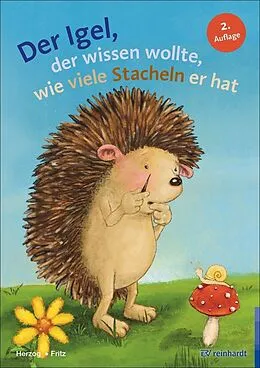 E-Book (epub) Der Igel, der wissen wollte, wie viele Stacheln er hat von Moritz Herzog, Annemarie Fritz