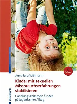 E-Book (pdf) Kinder mit sexuellen Missbrauchserfahrungen stabilisieren von Anna Julia Wittmann