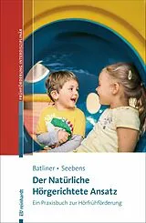 E-Book (pdf) Der Natürliche Hörgerichtete Ansatz von Gisela Batliner, Yvonne Seebens