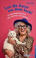 E-Book (epub) Lass die Katze aus dem Sack! von Uli Zeller