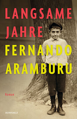 Fester Einband Langsame Jahre von Fernando Aramburu