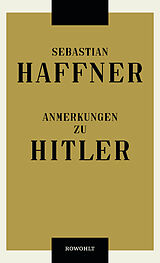 Fester Einband Anmerkungen zu Hitler von Sebastian Haffner