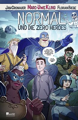 Fester Einband Normal und die Zero Heroes von Marc-Uwe Kling, Jan Cronauer