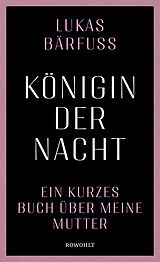 Fester Einband Königin der Nacht von Lukas Bärfuss