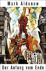 Fester Einband Der Anfang vom Ende von Mark Aldanow