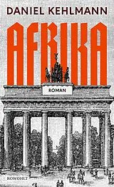 Fester Einband Afrika von Daniel Kehlmann