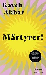 Fester Einband Märtyrer! von Kaveh Akbar