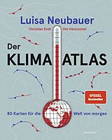 Fester Einband Der Klima-Atlas von Luisa Neubauer, Ole Häntzschel, Christian Endt