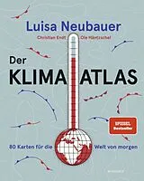Fester Einband Der Klima-Atlas von Luisa Neubauer, Ole Häntzschel, Christian Endt