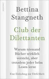 Fester Einband Club der Dilettanten von Bettina Stangneth