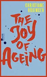 Fester Einband The Joy of Ageing von Christiane Rösinger