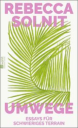 Fester Einband Umwege von Rebecca Solnit