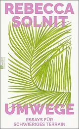 Fester Einband Umwege von Rebecca Solnit