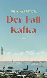 Fester Einband Der Fall Kafka von Yulia Marfutova