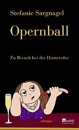 Fester Einband Opernball von Stefanie Sargnagel
