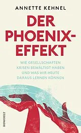 Fester Einband Der Phoenix-Effekt von Annette Kehnel