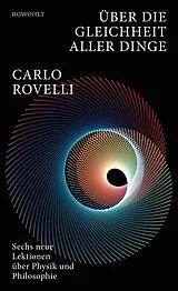 Fester Einband Über die Gleichheit aller Dinge von Carlo Rovelli