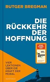 Fester Einband Die Rückkehr der Hoffnung von Rutger Bregman