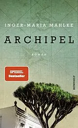 Fester Einband Archipel von Inger-Maria Mahlke