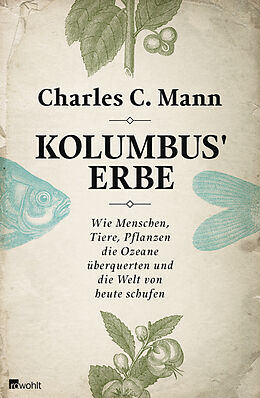 Fester Einband Kolumbus' Erbe von Charles C. Mann