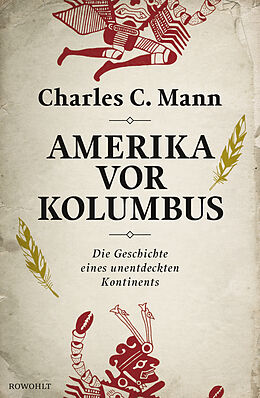 Fester Einband Amerika vor Kolumbus von Charles C. Mann