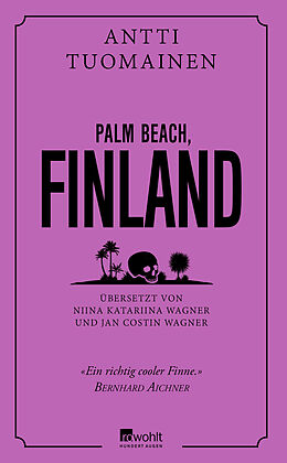 Fester Einband Palm Beach, Finland von Antti Tuomainen