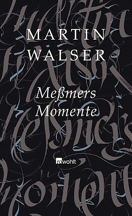 Fester Einband Meßmers Momente von Martin Walser