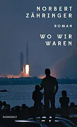 Fester Einband Wo wir waren von Norbert Zähringer