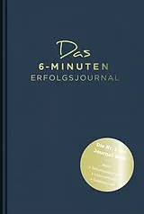 Fester Einband Das 6-Minuten-Erfolgsjournal (petrol) von Dominik Spenst