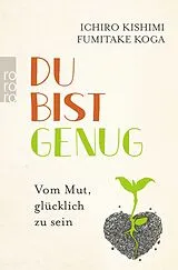 Kartonierter Einband Du bist genug von Ichiro Kishimi, Fumitake Koga